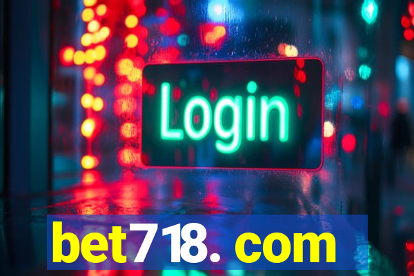 bet718. com